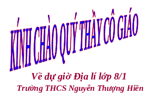 Giáo án Địa lí 8 Bài 27 Thực hành: Đọc bản đồ Việt Nam