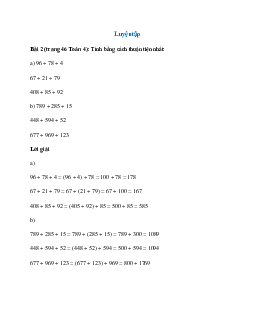 Tính bằng cách thuận tiện nhất: 96 + 78 + 4; 67 + 21 + 79