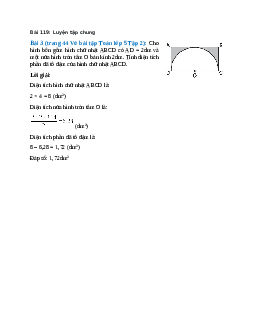 Cho hình bên gồm hình chữ nhật ABCD có AD = 2dm và một nửa hình tròn tâm O bán kính 2dm