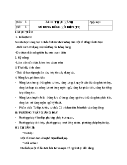 GIÁO ÁN CÔNG NGHỆ 9 BÀI 4:  THỰC HÀNH SỬ DỤNG ĐỒNG HỒ ĐIỆN (T2) MỚI NHẤT - CV5512