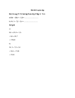 Tính: 8,6 × (19,4 + 1,3) = ……; 54, 3 – 7,2 × 2,4