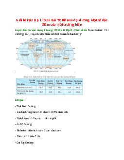 Dựa vào hình 19.1 và bảng 19.1, hãy nêu đặc điểm nổi bật của mỗi đại dương