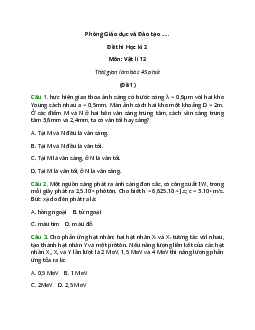 Bộ 4 Đề thi Học kì 2 Vật Lí 12 năm 2022 - 2023 có đáp án