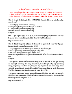 44 câu Trắc nghiệm Lịch sử 12 Bài 23 có đáp án 2023: Giải phóng hoàn toàn miền Nam