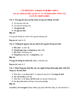 30 câu Trắc nghiệm Sinh học 12 Bài 46 có đáp án 2023: Sinh quyền, quản lý và sử dụng bền vững tài nguyên thiên nhiên