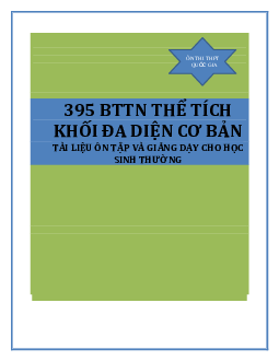395 bài tập trắc nghiệm thể tích khối đa diện cơ bản - có đáp án