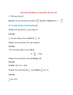 Các dạng bài tập và phương pháp giải về Tìm một số biết giá trị phân số của nó có lời giải