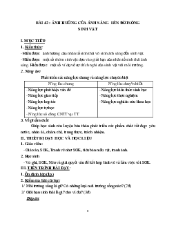 Giáo án Sinh học 9 Bài 42: Ảnh hưởng của ánh sáng lên đời sống sinh vật mới nhất - CV5555