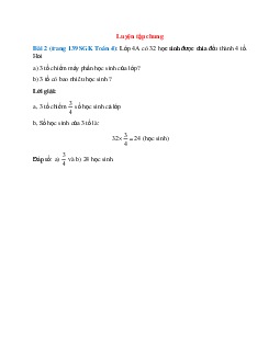 Lớp 4A có 32 học sinh được chia đều thành 4 tổ