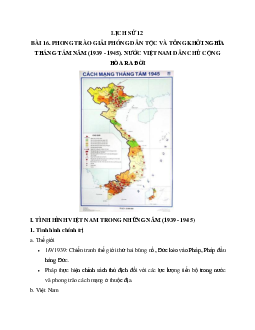 Lý thuyết môn Lịch sử 12 - bài 16: Phong trào giải phóng dân tộc và tổng khởi nghĩa tháng Tám (1939 - 1945) mới nhất