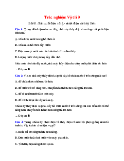 10 câu Trắc nghiệm Sản xuất điện năng - nhiệt điện và thủy điện có đáp án 2023 – Vật lí lớp 9