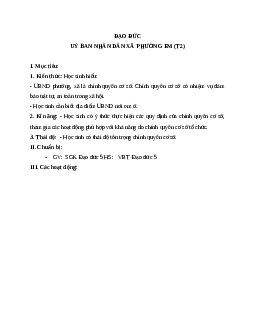 Giáo án đạo đức 5 bài 10: Uỷ ban nhân dân xã phường em (t2) mới nhất