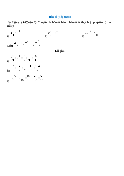 Chuyển các hỗn số thành phân số rồi thực hiện phép tính (theo mẫu) Bài 2 trang 14 Toán 5