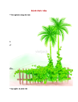 Soạn bài Đánh thức trầu – hay nhất Chân trời sáng tạo