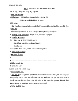 Giáo án Địa lý 6 Bài 4: Phương hướng trên bản đồ, kinh độ, vĩ độ và tọa độ địa lí