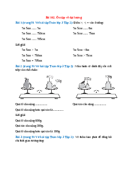 Vở bài tập Toán lớp 3 Tập 2 trang 91, 92 Bài 162: Ôn tập về đại lượng