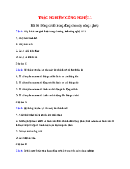 10 câu Trắc nghiệm Công nghệ 11 Bài 36 có đáp án 2023: Động cơ đốt trong dùng cho máy nông nghiệp