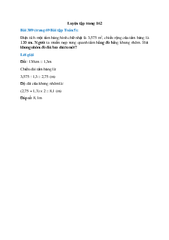 Diện tích một tấm bảng hình chữ nhật là 3,575 m2, chiều rộng của tấm bảng là 130 cm