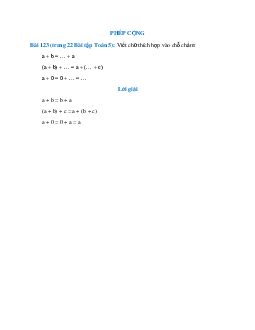 Viết chữ thích hợp vào chỗ chấm:   a + b = … + a