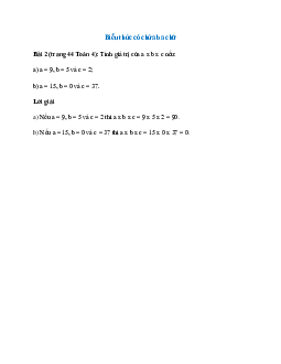 Tính giá trị của a x b x c nếu: a = 9, b = 5 và c = 2