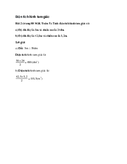 Tính diện tích hình tam giác có: Độ dài đáy là 5m và chiều cao là 24dm