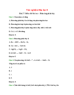 30 câu Trắc nghiệm Điều chế khí oxi - Phản ứng phân hủy có đáp án 2024 – Hóa học lớp 8
