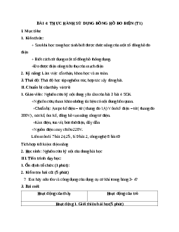 GIÁO ÁN CÔNG NGHỆ 9 BÀI 4: THỰC HÀNH SỬ DỤNG ĐỒNG HỒ ĐO ĐIỆN (T1) MỚI NHẤT