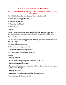 Trắc nghiệm Lịch sử 6 Bài 13 có đáp án: Bài tập Đời sống vật chất và tinh thần của cư dân Văn Lang