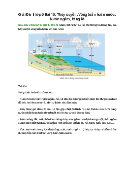Quan sát hình 16.3 và đọc thông tin trong bài em hãy mô tả vòng tuần hoàn lớn của nước