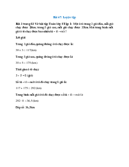 Một ô tô trong 3 giờ đầu, mỗi giờ chạy được 39km; trong 5 giờ sau