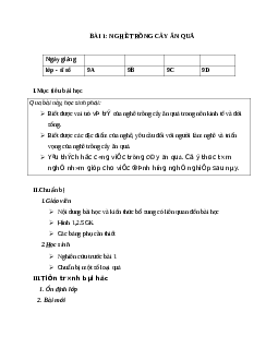 GIÁO ÁN CÔNG NGHỆ 9 BÀI 1: NGHỀ TRỒNG CÂY ĂN QUẢ MỚI NHẤT
