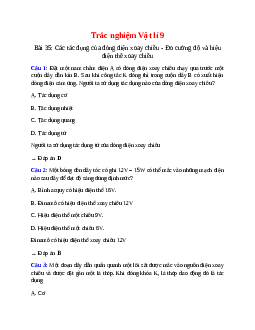 10 câu Trắc nghiệm Các tác dụng của dòng điện xoay chiều - Đo cường độ và hiệu điện thế xoay chiều có đáp án 2023 – Vật lí lớp 9