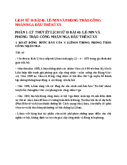 Lịch Sử 10 Bài 40 (Lý thuyết và trắc nghiệm): Lê-nin và phong trào công nhân Nga đầu thế kỉ XX