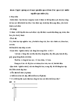 GIÁO ÁN CÔNG NGHỆ 9 BÀI 8: THỰC HÀNH LẮP MẠCH ĐIỆN HAI CÔNG TẮC HAI CỰC ĐIỀU KHIỂN HAI ĐÈN (T2) MỚI NHẤT