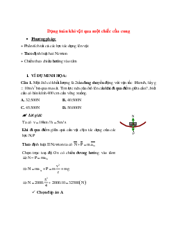 Phương pháp giải và bài tập về Dạng toán khi vật qua một chiếc cầu cong