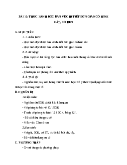 Giáo án Công Nghệ 8 Bài 12: Thực hành đọc bản vẽ chi tiết đơn giản có hình cắt, có ren mới nhất