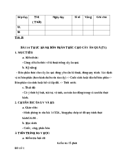 GIÁO ÁN CÔNG NGHỆ 9 BÀI 14: THỰC HÀNH BÓN PHÂN THÚC CHO CÂY ĂN QUẢ (T1) MỚI NHẤT - CV5512