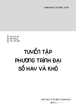 Tuyển tập những bài toán phương trình hay và khó môn Toán Lớp 10