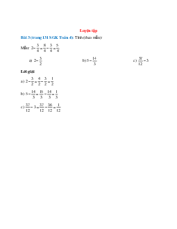 Tính (theo mẫu): Mẫu: 2-3/4=8/4-3/4=5/4