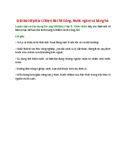 Hãy cho biết một số biện pháp để hạn chế tình trạng ô nhiễm nước sông, hồ