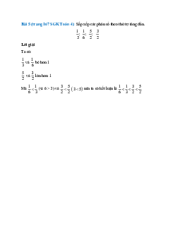 Sắp xếp các phân số theo thứ tự tăng dần 1/3; 1/6; 5/2; 3/2