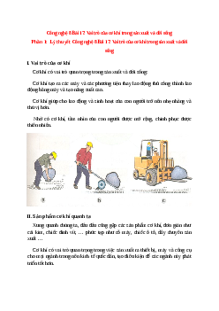 Lý thuyết Công nghệ 8 Bài 17 (mới 2023 + 10 câu trắc nghiệm): Vai trò của cơ khí trong sản xuất và đời sống