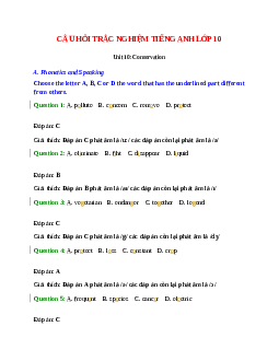 Trắc nghiệm Tiếng Anh 10 Unit 10 có đáp án: Conservation