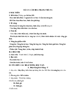 GIÁO ÁN CÔNG NGHỆ 6 BÀI 13- CẮM HOA TRANG TRÍ (T2) MỚI NHẤT