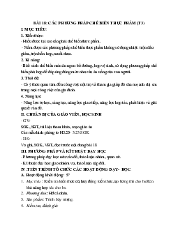 GIÁO ÁN CÔNG NGHỆ 6 BÀI 18: CÁC PHƯƠNG PHÁP CHẾ BIẾN THỰC PHẨM (T3) MỚI NHẤT