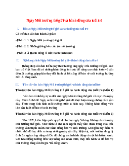 Bố cục bài Ngày Môi trường thế giới và hành động của tuổi trẻ chuẩn nhất
