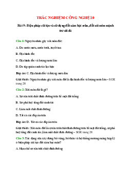Trắc nghiệm Công nghệ 10 Bài 9 có đáp án: Biện pháp cải tạo và sử dụng đất xám bạc màu, đất xói mòn mạnh trơ sỏi đá