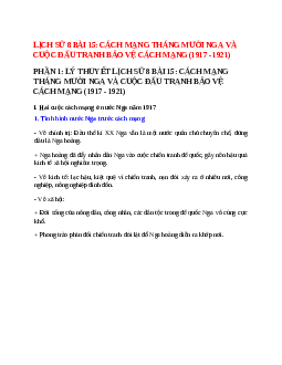 Lý thuyết Lịch Sử 8 Bài 15 (mới 2023 + 14 câu trắc nghiệm): Cách mạng tháng Mười Nga và cuộc đấu tranh bảo vệ cách mạng (1917 - 1921)