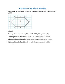 Nêu tên trung điểm của các đoạn thẳng BC, GE, AD, IK