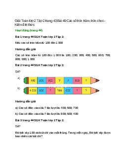 Giải SGK Toán lớp 2 Tập 2 trang 44, 45, 46 Bài 49: Các số tròn trăm, tròn chục | Kết nối tri thức